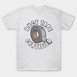 Duct Tape Certified T-Shirt